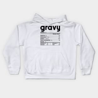 Gravy Nutrition Facts Gift Funny Thanksgiving Costume Kids Hoodie